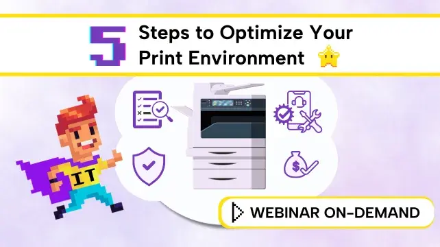BlogWebinar-5-Step-to-Optimize-Your-Print-Environment